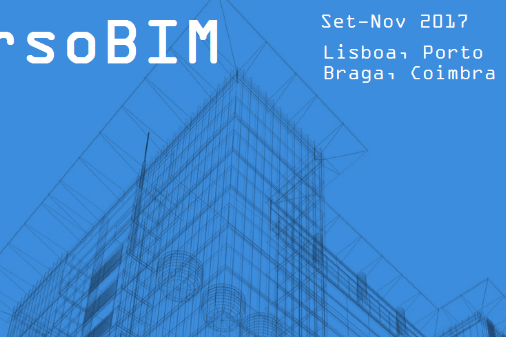 Curso Building Information Modelling (BIM) avança para a 6.ª edição