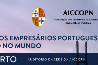AICCOPN promove Fórum Anual dos Empresários Portugueses da Construção