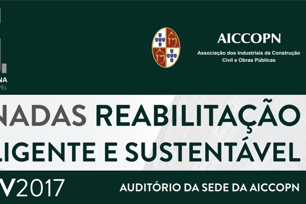 AICCOPN promove hoje Jornadas da Reabilitação Urbana Inteligente e Sustentável