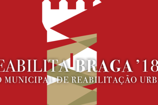 Última oportunidade para participar no Reabilita Braga 2018