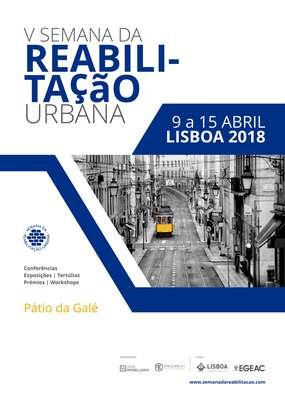 Semana da Reabilitação Urbana de Lisboa debate o futuro das nossas cidades