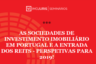 Seminário Imojuris vai debater a entrada dos REITS em Portugal