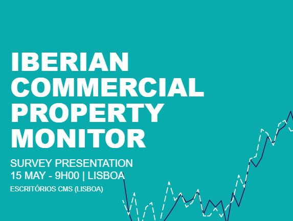Iberian Commercial Property Monitor é apresentado esta quarta-feira