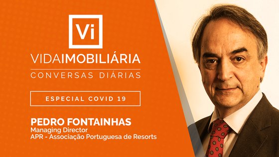 PEDRO FONTAINHAS | APR - Associação Portuguesa de Resorts | ESPECIAL COVID-19 - CONVERSAS DIÁRIAS