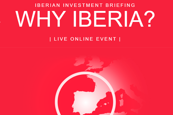 “Iberian Investment Briefing – Why Iberia?” regressa em edição online a 23 de junho