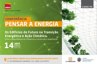 Adene organiza 1º conferência “Pensar a Energia” a 14 de abril