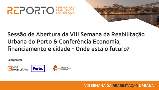 Reabilitação urbana é “fundamental” para a cidade do Porto