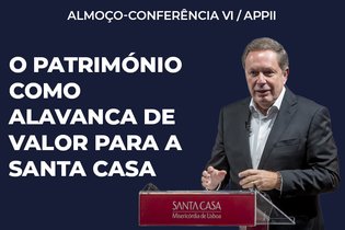 Património da SCML em destaque no Almoço-Conferência de 14 de janeiro