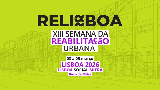(RE)LISBOA | SEMANA DA REABILITAÇÃO URBANA | LISBOA - 2026 | PROMO