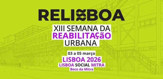 (RE)LISBOA | SEMANA DA REABILITAÇÃO URBANA | LISBOA - 2026 | PROMO
