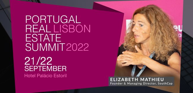 ELIZABETH MATHIEU | SOUTHCAP | PORTUGAL REAL ESTATE SUMMIT 2022