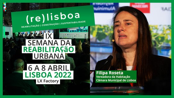 FILIPA ROSETA | VEREADORA DA HABITAÇÃO | CM DE LISBOA || (RE)LISBOA | 2022