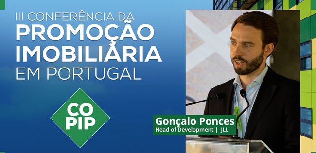 GONÇALO PONCES | JLL PORTUGAL | COPIP 2022