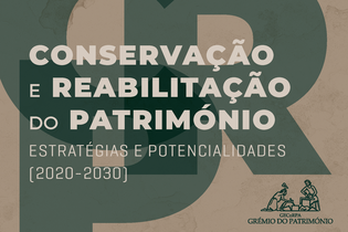 GECoRPA apresenta documento estratégico para a Conservação e Reabilitação (2020-2030)