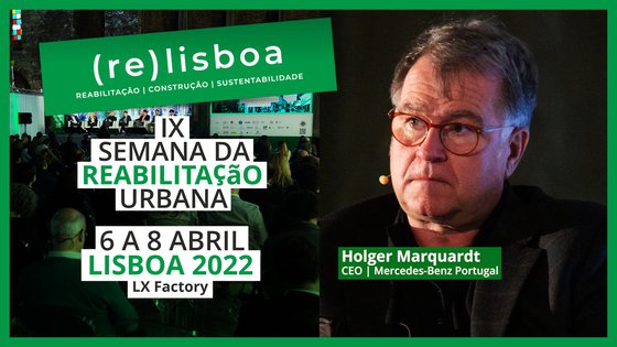 HOLGER MARQUARDT | MERCEDES-BENZ PORTUGAL || (RE)LISBOA | 2022