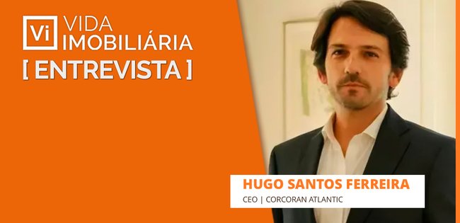 HUGO SANTOS FERREIRA - CORCORAN ATLANTIC | EDITORIAL - ENTREVISTA PARTE 2