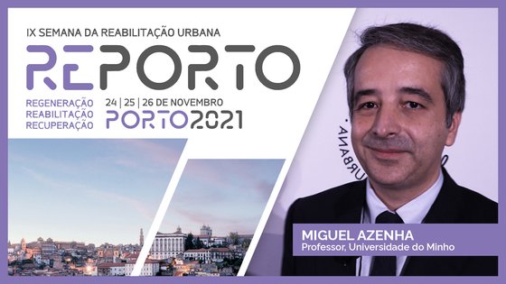 MIGUEL AZENHA | UNIVERSIDADE DO MINHO | SEMANA RU PORTO | 2021