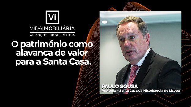 PAULO SOUSA - PROVEDOR - SANTA CASA DA MISERICÓRDIA DE LISBOA | ALMOÇO CONFERENCIA - JAN 2026