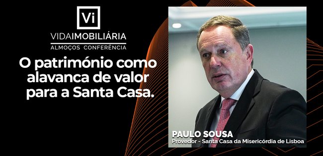 PAULO SOUSA - PROVEDOR - SANTA CASA DA MISERICÓRDIA DE LISBOA | ALMOÇO CONFERENCIA - JAN 2026