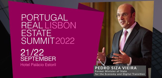 PEDRO SIZA VIEIRA | FORMER MINISTER OF STATE - PORTUGAL | PORTUGAL REAL ESTATE SUMMIT 2022