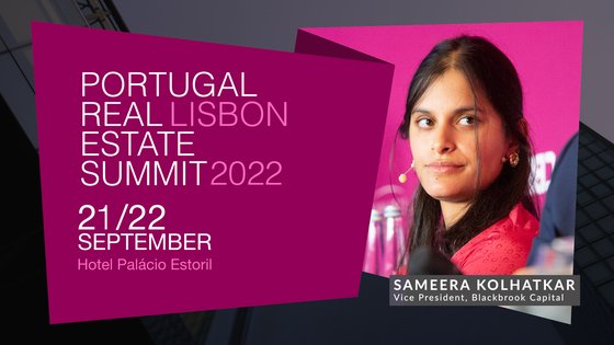 SAMEERA KOLHATKAR | BLACKBROOK CAPITAL | PORTUGAL REAL ESTATE SUMMIT 2022
