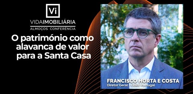 FRANCISCO HORTA E COSTA - CBRE PORTUGAL | ALMOÇO CONFERENCIA - JAN 2026