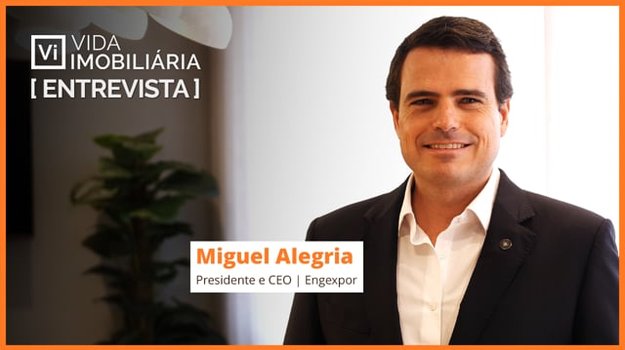 MIGUEL ALEGRIA - ENGEXPOR | ENTREVISTA - VIDA IMOBILIÁRIA